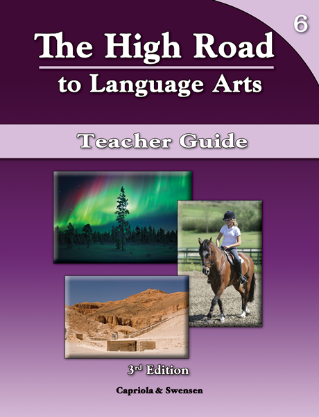The High Road to Language Arts - 3rd Edition - Book 6 Teacher Manual ...