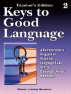 Keys to Good Language - Grade 2 Teachers Edition