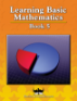 Learning Basic Mathematics - Book 5 - Grade 3