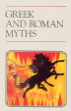 Phoenix Every Readers - Greek and Roman Myths