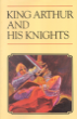 Phoenix Every Readers - King Arthur and His Knights