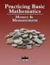 Practicing Basic Math - Money & Measurements