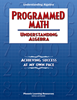 Programmed Math - Understanding Algebra 