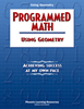Programmed Math - Using Geometry 