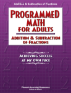 Programmed Math for Adults - Addition & Subtraction of Fractions (Job Corps)