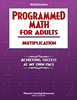 Programmed Math for Adults - Multiplication 