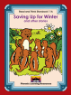 Read and Think Storybooks - Book 11A - Saving Up for Winter