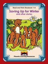 Read and Think Storybooks - Book 11A - Saving Up for Winter 