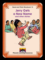 Read and Think Storybooks - Book 15 - Jerry Gets a New Name 