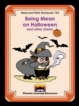Read and Think Storybooks - Book 15A - Being Mean on Halloween 