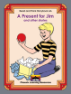Read and Think Storybooks - Book 6A - A Present for Jim
