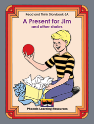Read and Think Storybooks - Book 6A - A Present for Jim 