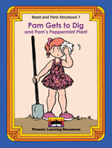 Read and Think Storybooks - Book 7 - Pam Gets to Dig 