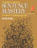 Sentence Mastery - Book A - Teacher's Manual