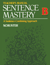 Sentence Mastery - Book B - Teachers Manual 