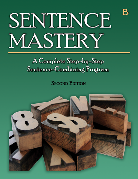 Sentence Mastery - Book B | Writing | Language Arts | Phoenix Learning ...
