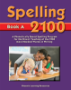 Spelling 2100 - Book A