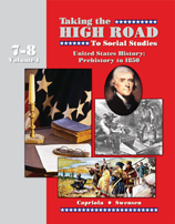 Taking the High Road to Social Studies - Book 7/8 Vol. 1 