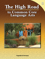 The High Road to Common Core Language Arts - Book 3 
