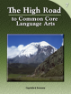 The High Road to Common Core Language Arts - Book 7