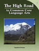 The High Road to Common Core Language Arts - Book 7 