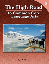The High Road to Common Core Language Arts - Book 8 