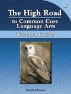 The High Road to Common Core Language Arts - Teacher Manual Book 2