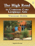 The High Road to Common Core Language Arts - Teacher Manual Book 3