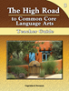 The High Road to Common Core Language Arts - Teacher Manual Book 3 