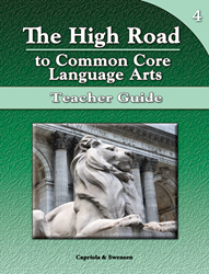 The High Road to Common Core Language Arts - Teacher Manual Book 4 