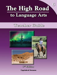 The High Road to Language Arts - 3rd Edition - Book 6 Teacher Manual 