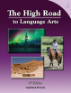 The High Road to Language Arts - 3rd Edition - Book 6
