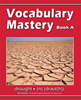Vocabulary Mastery - Book A An Intensive, Self-instructional Program to Help Students Add to their Active Speaking, Reading, and Writing Vocabularies