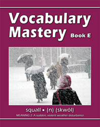 Vocabulary Mastery - Book E An Intensive, Self-instructional Program to Help Students Add to their Active Speaking, Reading, and Writing Vocabularies