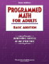 Programmed Math for Adults - Basic Addition