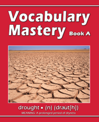 Vocabulary Mastery - Book A An Intensive, Self-instructional Program to Help Students Add to their Active Speaking, Reading, and Writing Vocabularies